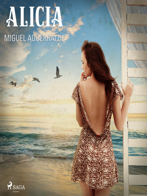 Title details for Alicia by Miguel Aguerralde - Available